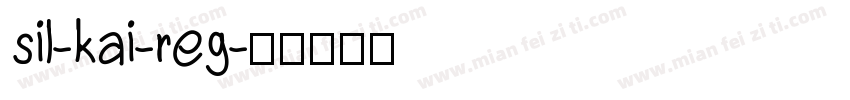 sil-kai-reg字体转换