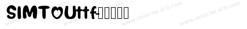 SIMTOUttf字体转换