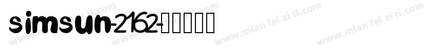 simsun-2162字体转换