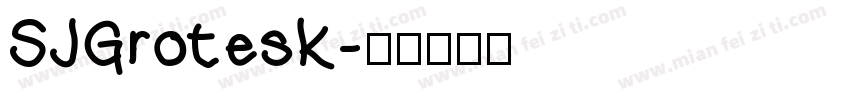 SJGrotesk字体转换