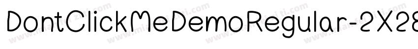DontClickMeDemoRegular-2X28字体转换