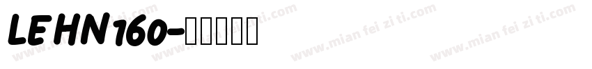 LEHN160字体转换