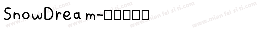 SnowDream字体转换
