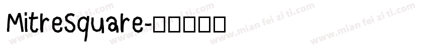 MitreSquare字体转换