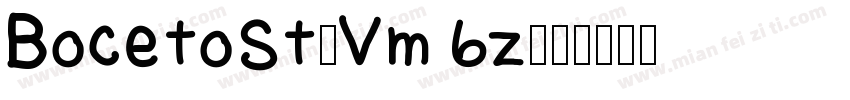 BocetoSt-Vm6z字体转换