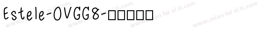 Estele-OVGG8字体转换