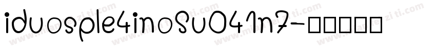 iduosple4inoSu041n7字体转换