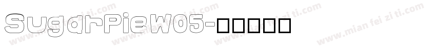 SugarPieW05字体转换
