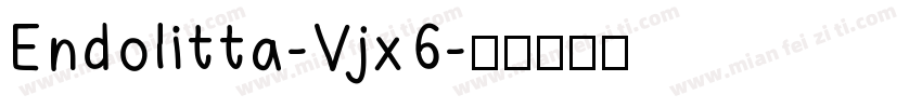 Endolitta-Vjx6字体转换