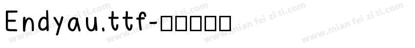 Endyau.ttf字体转换