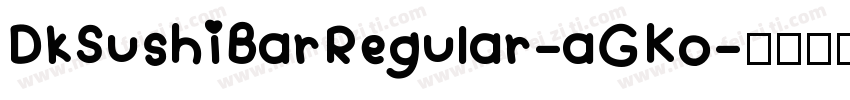 DkSushiBarRegular-aGKo字体转换