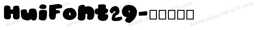 HuiFont29字体转换