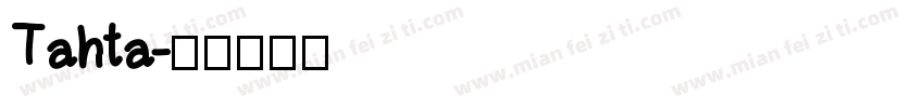 Tahta字体转换