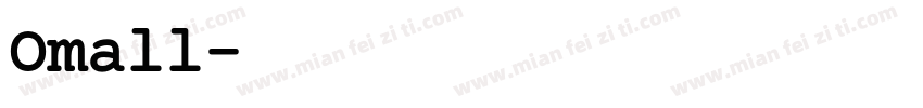 Omall字体转换