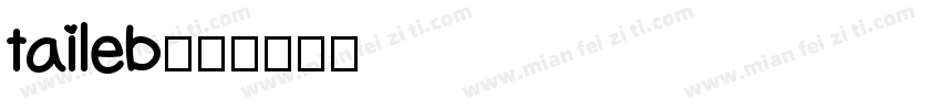 taileb字体转换