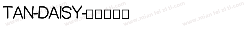 TAN-DAISY字体转换