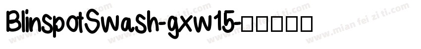 BlinspotSwash-gxw15字体转换