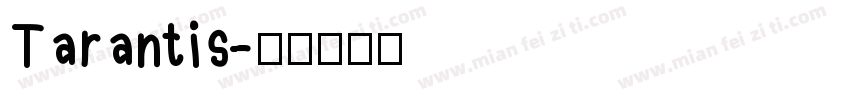Tarantis字体转换