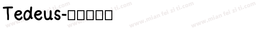 Tedeus字体转换