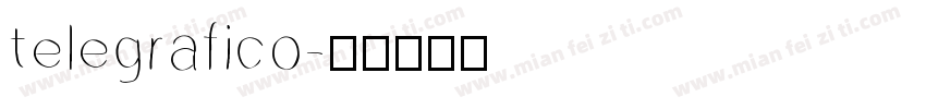telegrafico字体转换