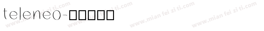 teleneo字体转换