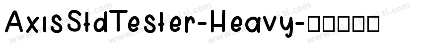 AxisStdTester-Heavy字体转换