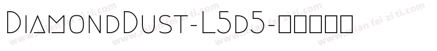 DiamondDust-L5d5字体转换