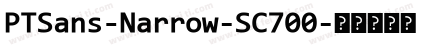 PTSans-Narrow-SC700字体转换