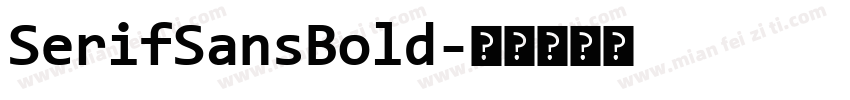 SerifSansBold字体转换