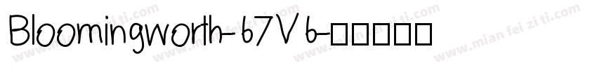 Bloomingworth-67V6字体转换