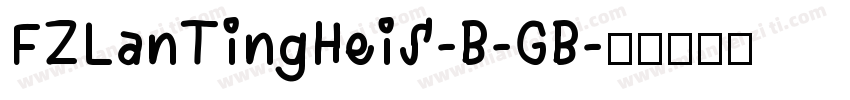 FZLanTingHeiS-B-GB字体转换