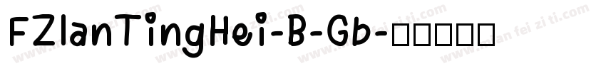 FZlanTingHei-B-Gb字体转换