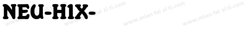NEU-H1X字体转换