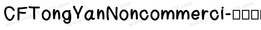 CFTongYanNoncommerci字体转换