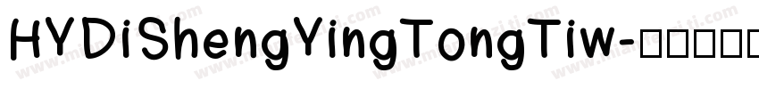 HYDiShengYingTongTiw字体转换
