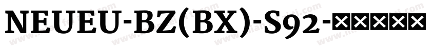 NEUEU-BZ(BX)-S92字体转换