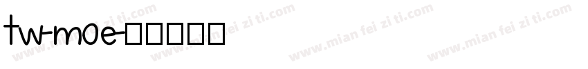 tw-moe字体转换