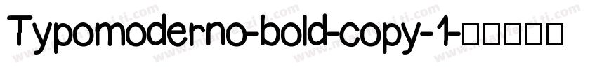 Typomoderno-bold-copy-1字体转换