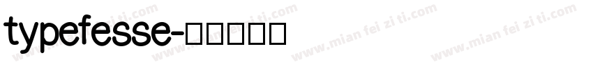 typefesse字体转换