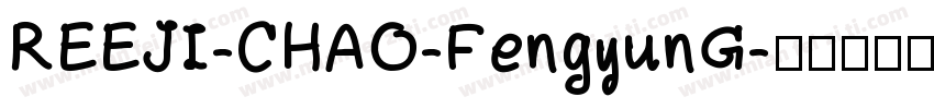 REEJI-CHAO-FengyunG字体转换
