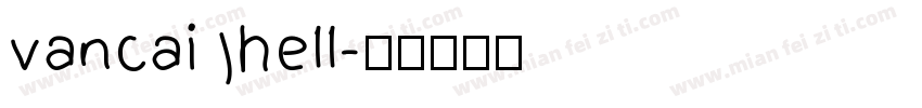 vancaihell字体转换