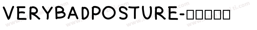 VERYBADPOSTURE字体转换