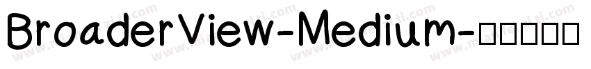 BroaderView-Medium字体转换