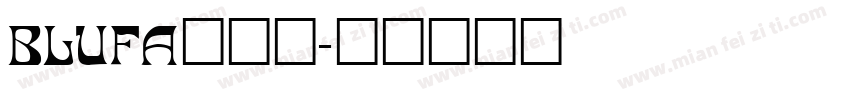 BLUFA___字体转换