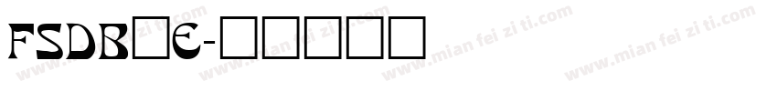 FSDB_E字体转换