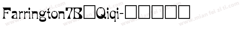 Farrington7B_Qiqi字体转换