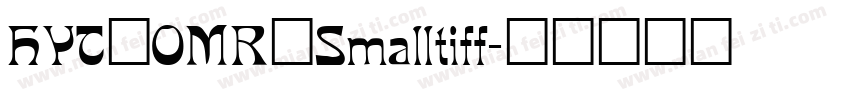 HYT_OMR_Smalltiff字体转换