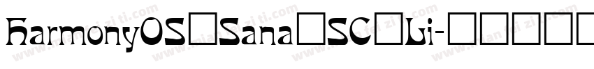 HarmonyOS_Sana_SC_Li字体转换
