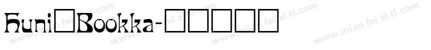 Huni_Bookka字体转换