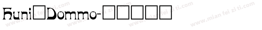 Huni_Dommo字体转换